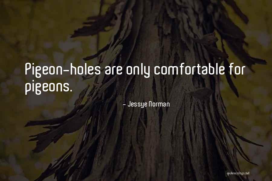 Ottiwell School Quotes By Jessye Norman Ottiwell School Quotes By Jessye Norman