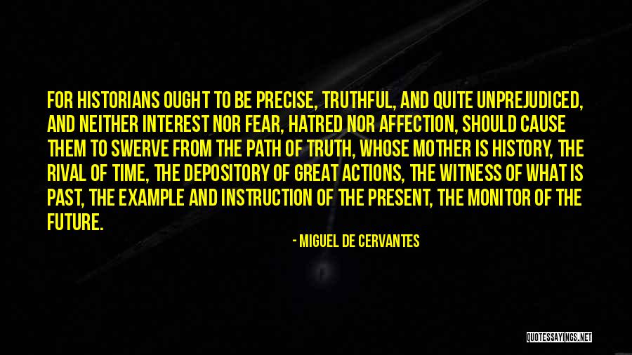 Ottiwell School Quotes By Miguel De Cervantes Ottiwell School Quotes By Miguel De Cervantes