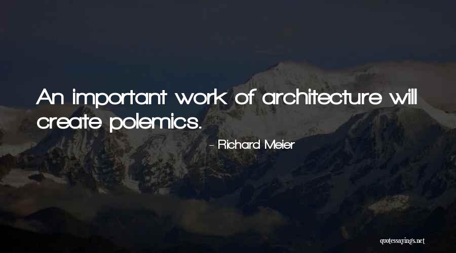 Ottley Dentist Quotes By Richard Meier