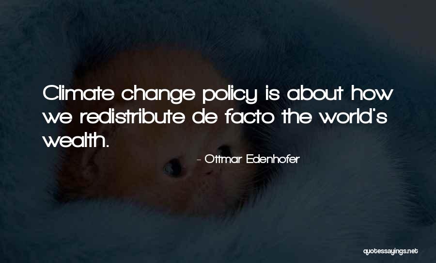 Ottmar Edenhofer Quotes 679375 Ottmar Edenhofer Quotes 679375