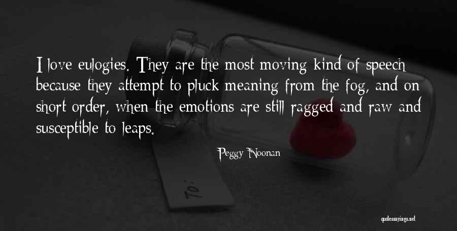 Ottmar H Rl Quotes By Peggy Noonan Ottmar H Rl Quotes By Peggy Noonan