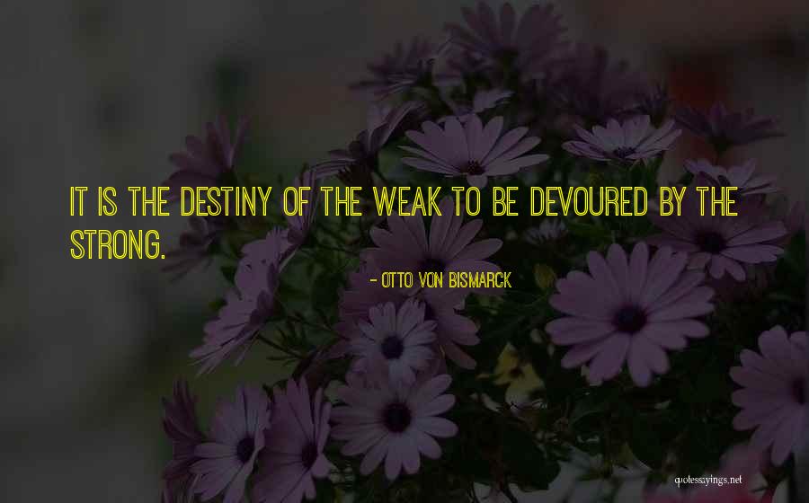 Otto Bismarck Quotes By Otto Von Bismarck Otto Bismarck Quotes By Otto Von Bismarck