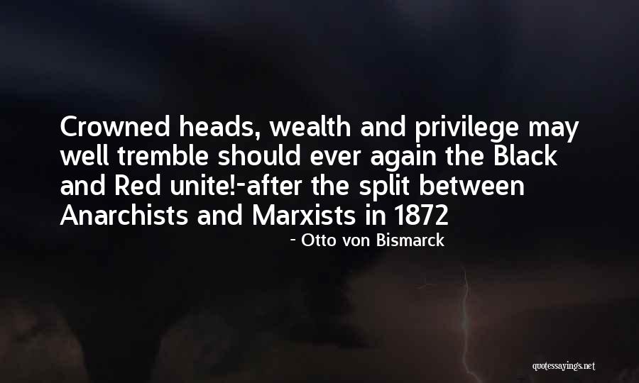 Otto Bismarck Quotes By Otto Von Bismarck Otto Bismarck Quotes By Otto Von Bismarck