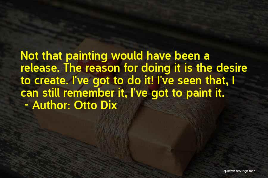 Otto Dix Quotes 2072021