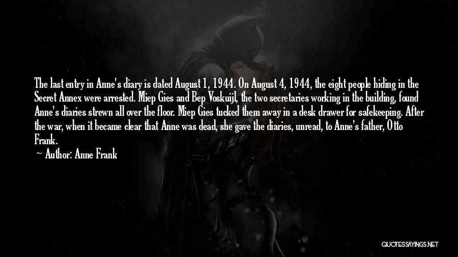 Otto Frank In The Diary Of Anne Frank Quotes By Anne Frank