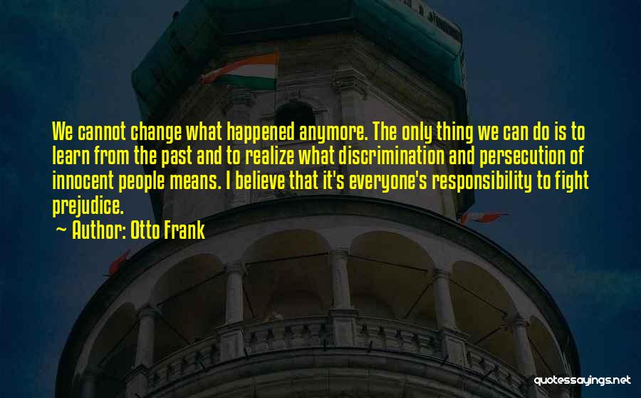 Otto Frank Quotes 645554