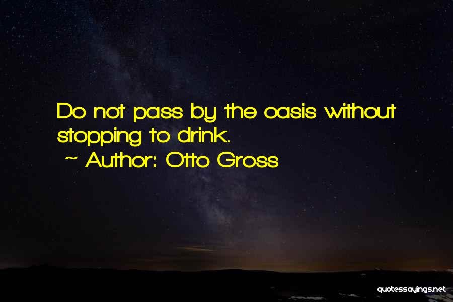 Otto Gross Quotes 2163999