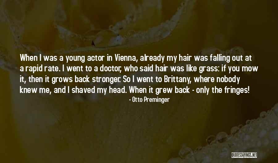 Otto Preminger Quotes 461268