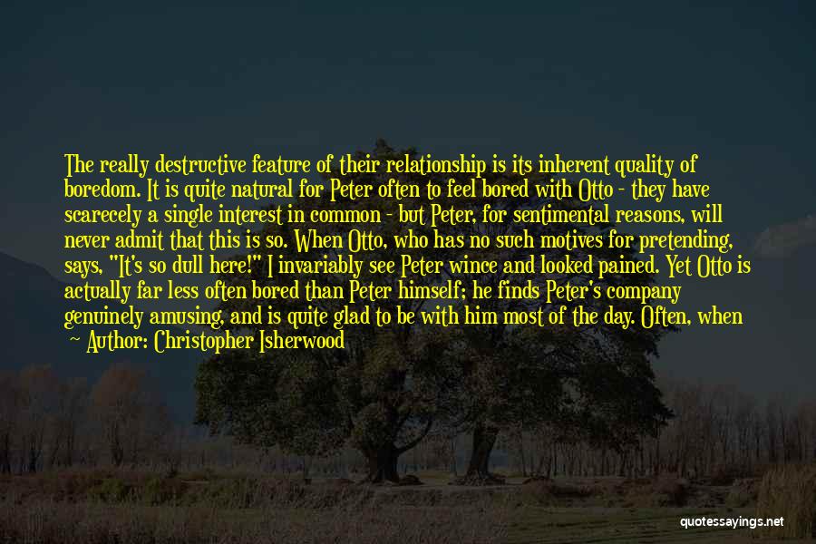 Otto Quotes By Christopher Isherwood