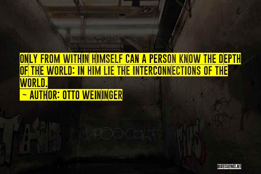 Otto Quotes By Otto Weininger