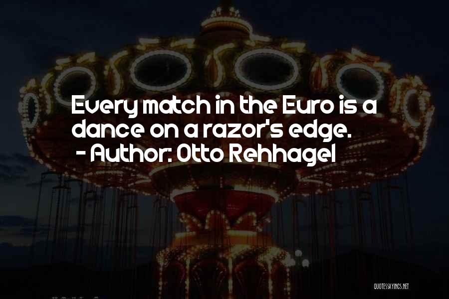 Otto Rehhagel Quotes 1911658