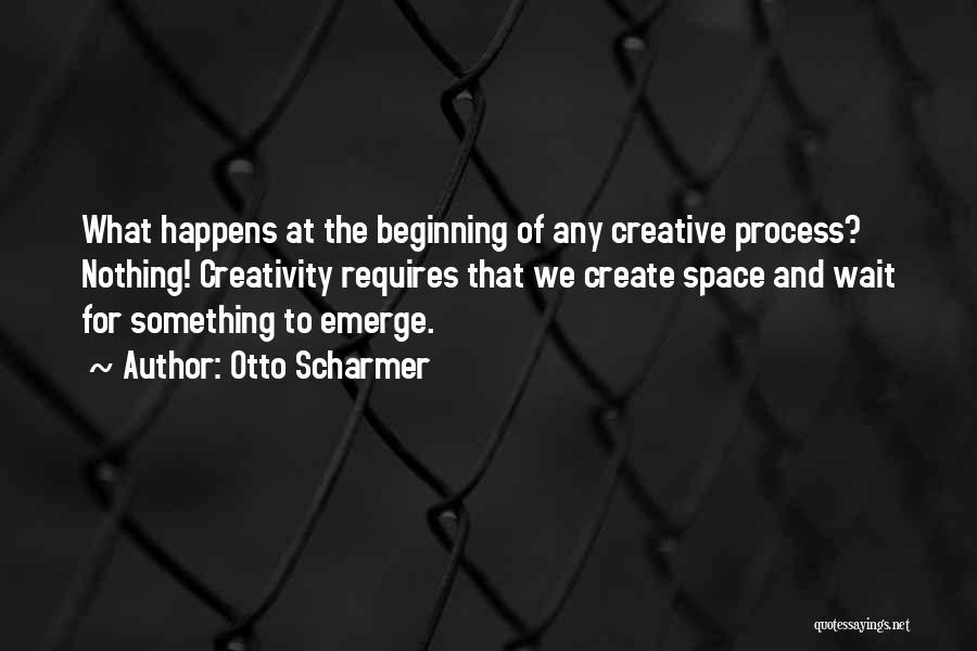 Otto Scharmer Quotes 638713