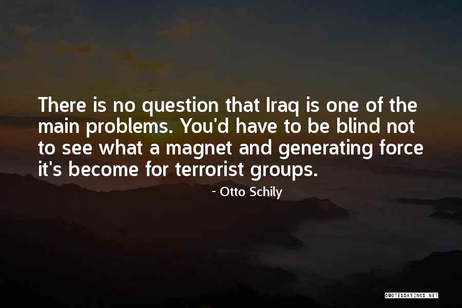 Otto Schily Quotes 1404622 Otto Schily Quotes 1404622