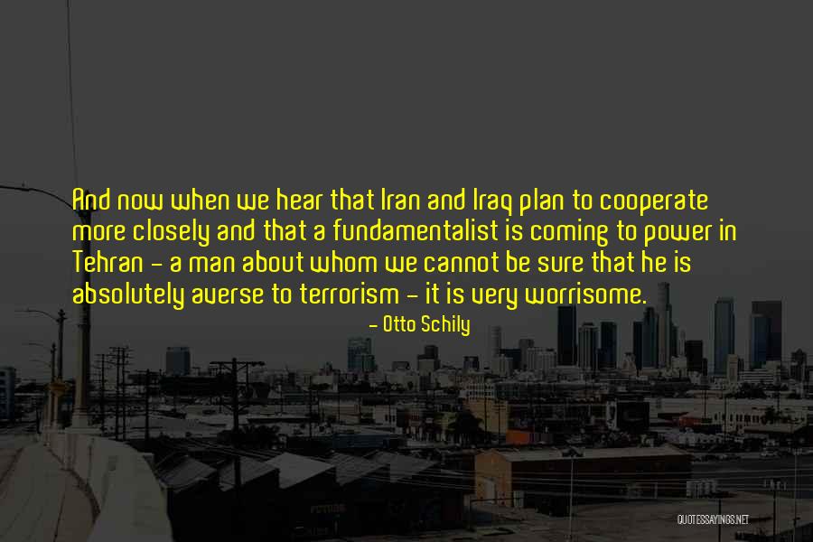 Otto Schily Quotes 1594079 Otto Schily Quotes 1594079