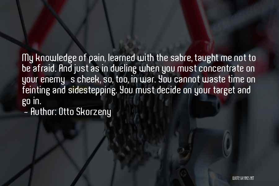 Otto Skorzeny Quotes 1738899