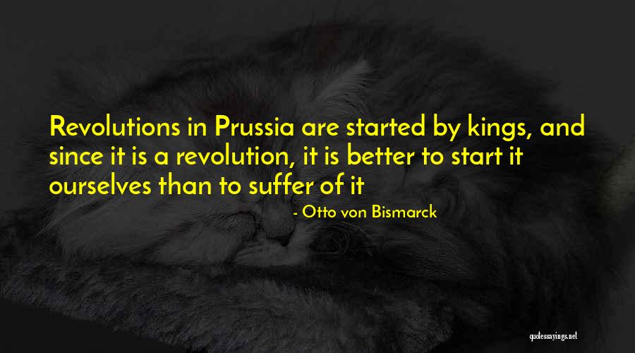 Otto Von Bismarck Quotes 1256293