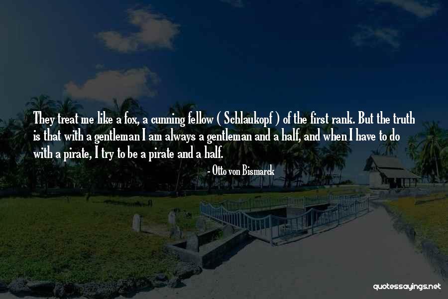 Otto Von Bismarck Quotes 1817360