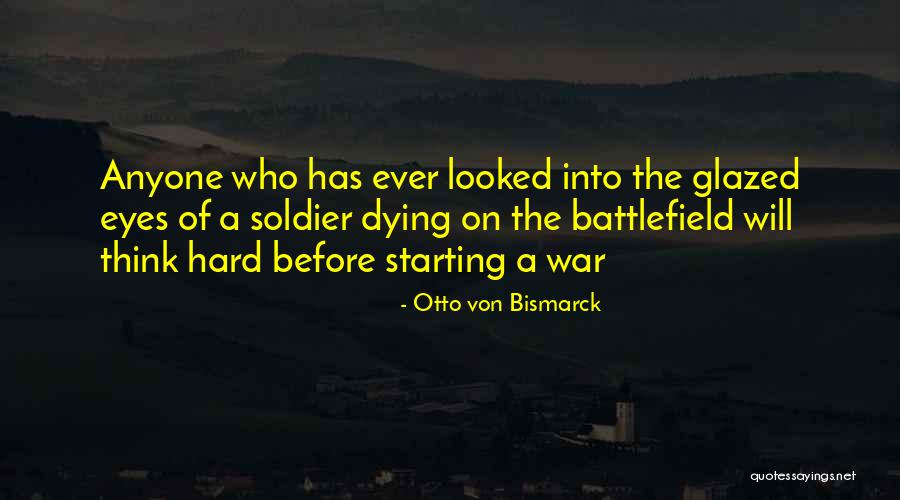 Otto Von Bismarck Quotes 1958885