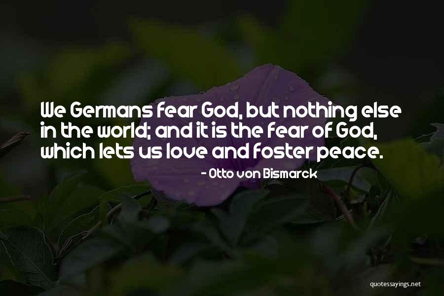 Otto Von Bismarck Quotes 1971288