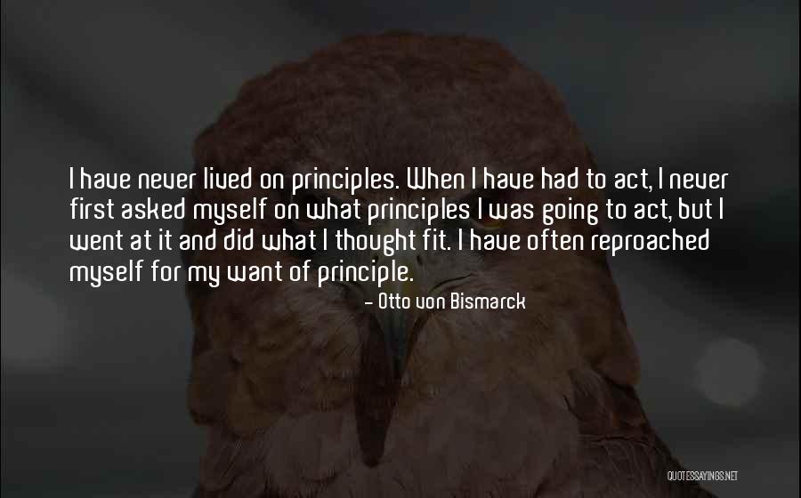 Otto Von Bismarck Quotes 494304