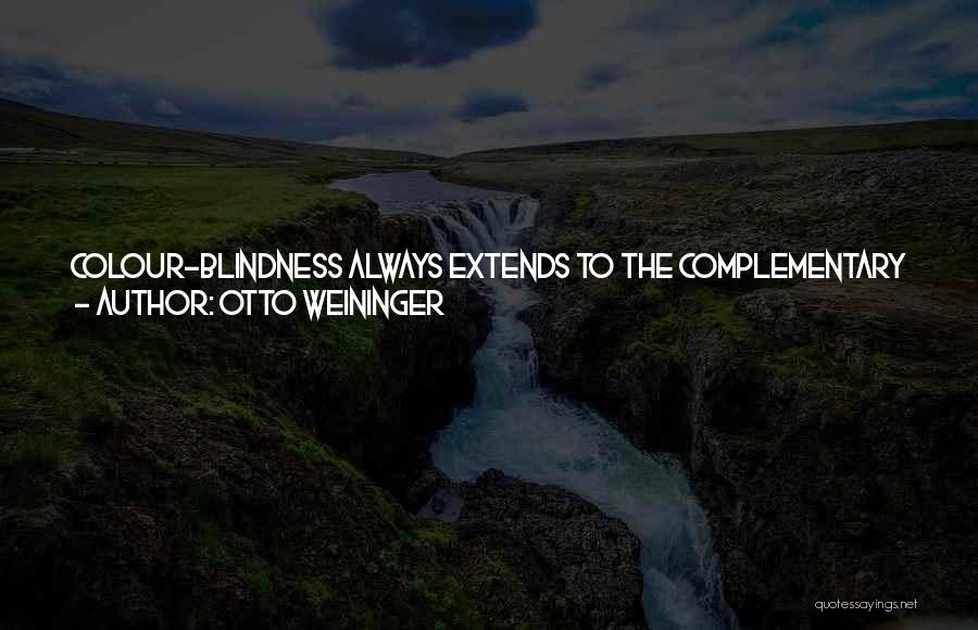 Otto Weininger Quotes 388950