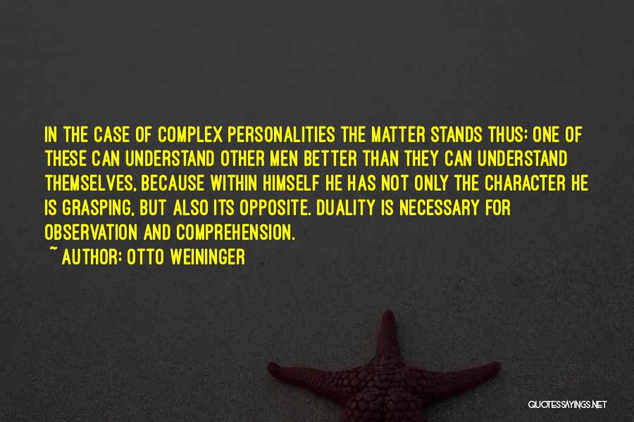 Otto Weininger Quotes 981625