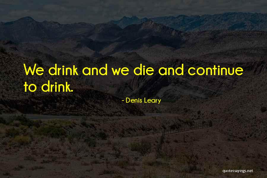 Ottobre Woman Quotes By Denis Leary