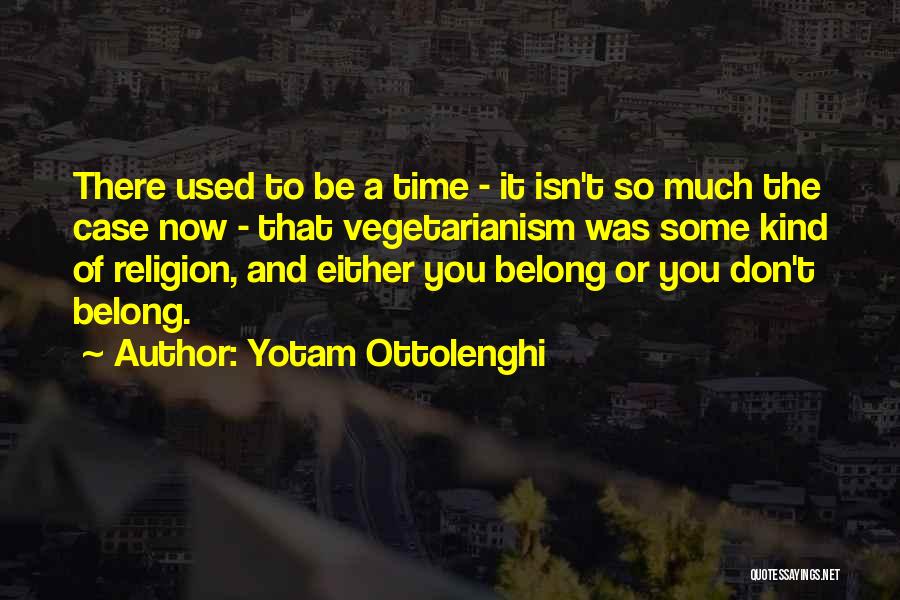 Ottolenghi Quotes By Yotam Ottolenghi