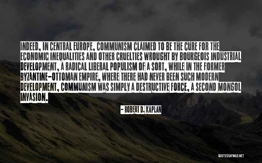 Ottoman Empire Quotes By Robert D. Kaplan