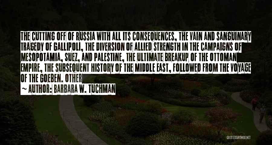 Ottoman Quotes By Barbara W. Tuchman