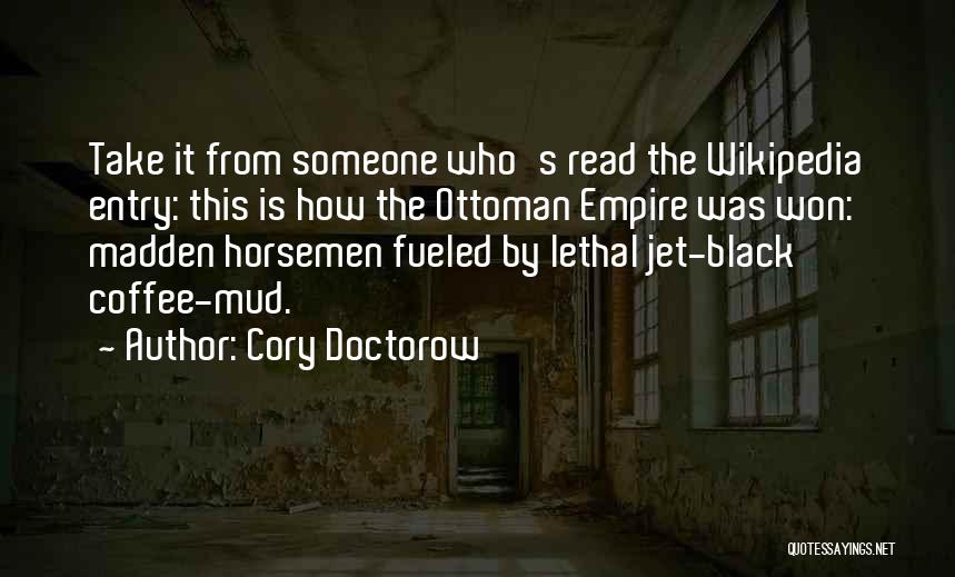 Ottoman Quotes By Cory Doctorow