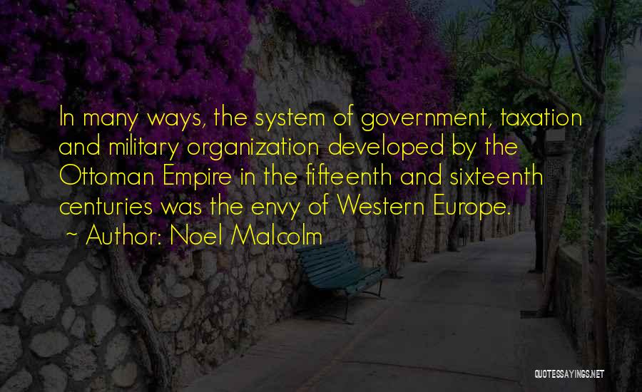 Ottoman Quotes By Noel Malcolm