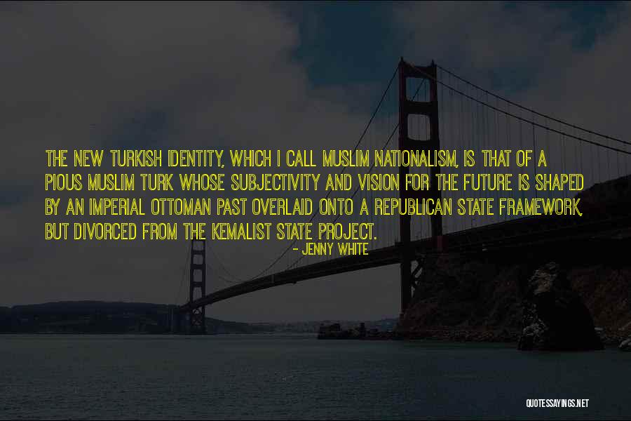 Ottoman Turkish Quotes By Jenny White Ottoman Turkish Quotes By Jenny White