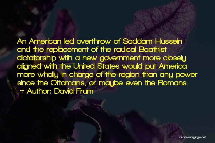 Ottomans Quotes By David Frum