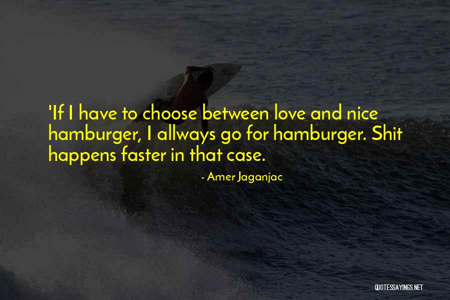 Ottomeyer R Quotes By Amer Jaganjac Ottomeyer R Quotes By Amer Jaganjac
