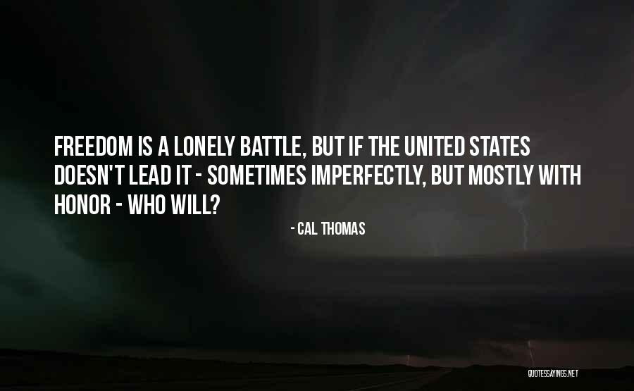 Ottomeyer R Quotes By Cal Thomas Ottomeyer R Quotes By Cal Thomas