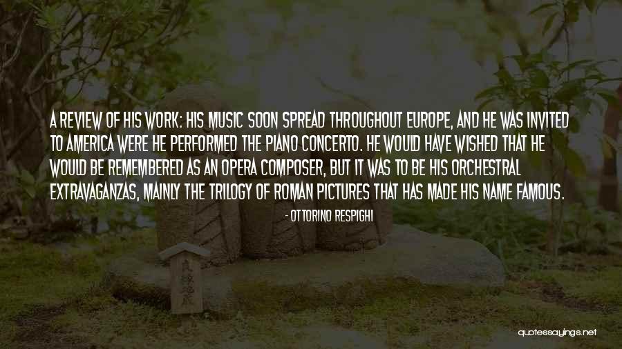 Ottorino Respighi Quotes 2206927