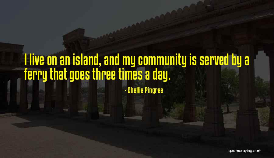 Ottos Pittsfield Quotes By Chellie Pingree Ottos Pittsfield Quotes By Chellie Pingree