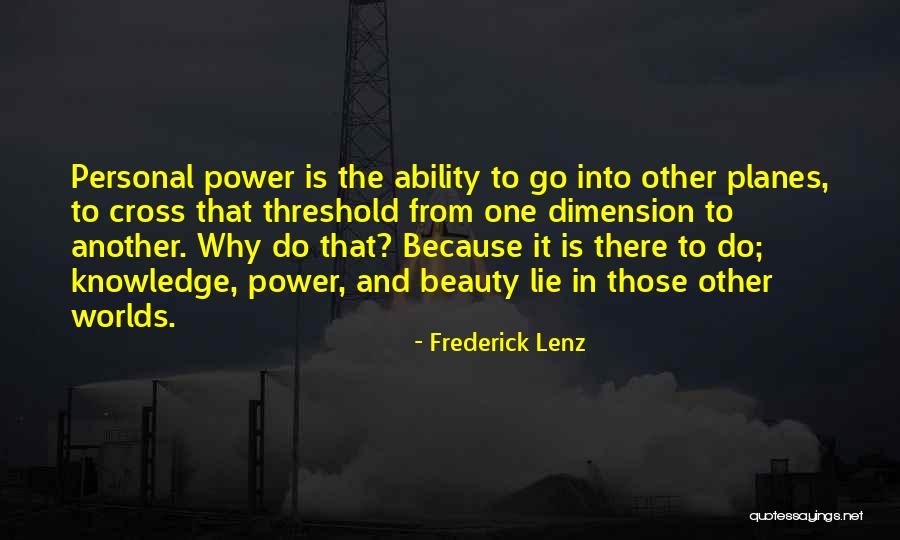 Otur Laser Quotes By Frederick Lenz Otur Laser Quotes By Frederick Lenz