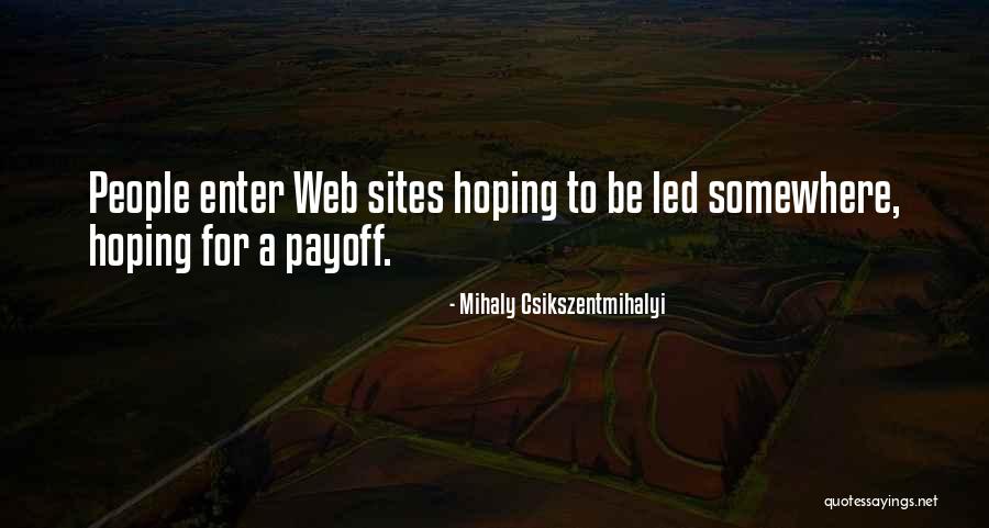 Otur Laser Quotes By Mihaly Csikszentmihalyi Otur Laser Quotes By Mihaly Csikszentmihalyi