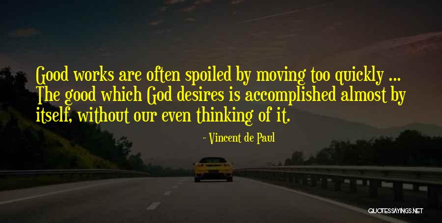 Oturan Quotes By Vincent De Paul Oturan Quotes By Vincent De Paul