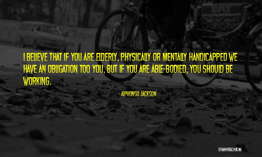 Oturmak Kalkmak Quotes By Alphonso Jackson Oturmak Kalkmak Quotes By Alphonso Jackson