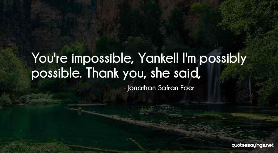 Oturmak Minecraft Quotes By Jonathan Safran Foer Oturmak Minecraft Quotes By Jonathan Safran Foer