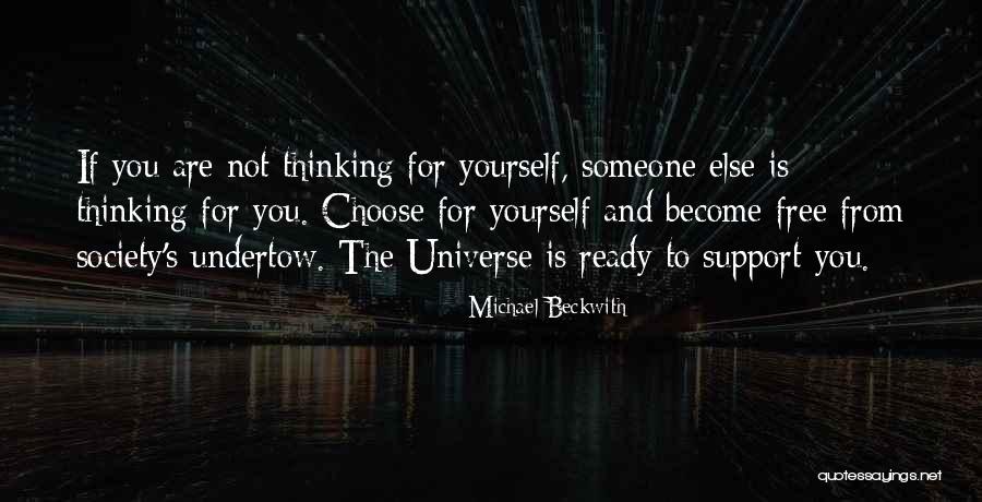 Oturmak Minecraft Quotes By Michael Beckwith Oturmak Minecraft Quotes By Michael Beckwith