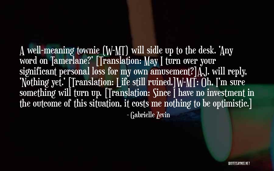 Otuz Yil Quotes By Gabrielle Zevin Otuz Yil Quotes By Gabrielle Zevin