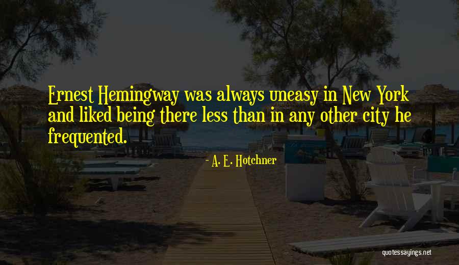 Otvorenost Crta Quotes By A. E. Hotchner Otvorenost Crta Quotes By A. E. Hotchner