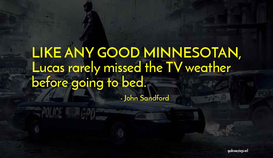 Otvorenost Crta Quotes By John Sandford Otvorenost Crta Quotes By John Sandford
