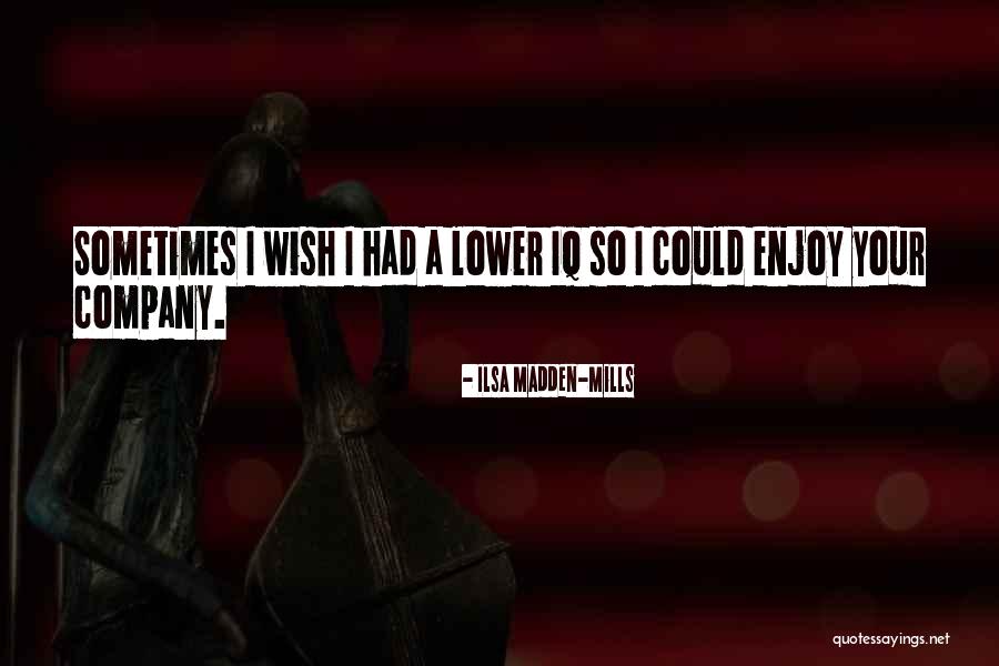 Otvorenost Ka Quotes By Ilsa Madden-Mills Otvorenost Ka Quotes By Ilsa Madden-Mills