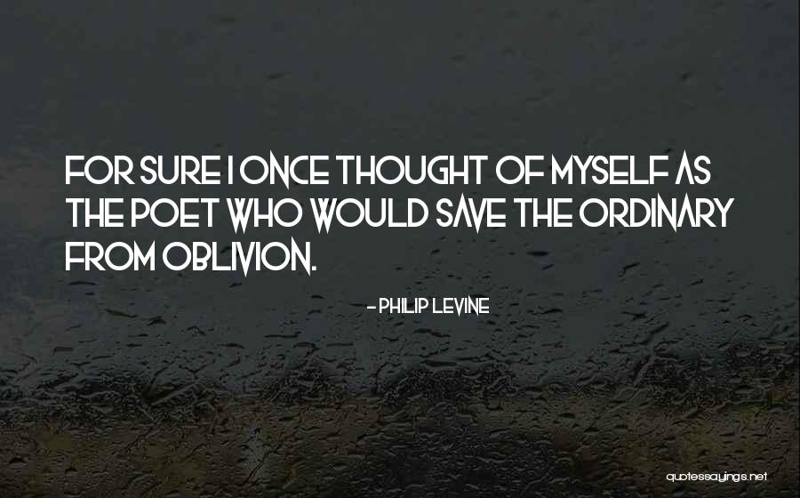 Otvori Mi Quotes By Philip Levine Otvori Mi Quotes By Philip Levine