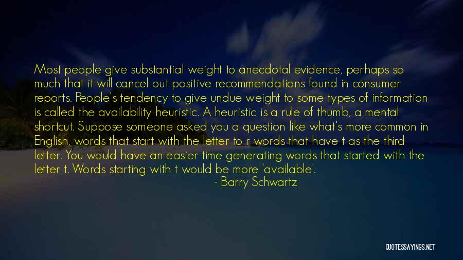 Otyazuke Quotes By Barry Schwartz Otyazuke Quotes By Barry Schwartz